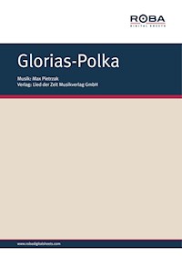Glorias-Polka - Max Pietrzak - E-Book