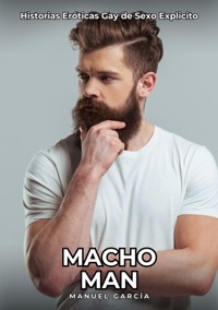 Macho Man - Manuel García - E-Book