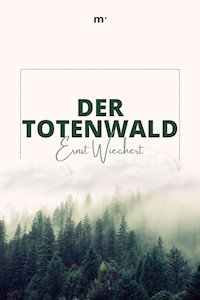 Im Totenwald - Ernst Wiechert - E-Book