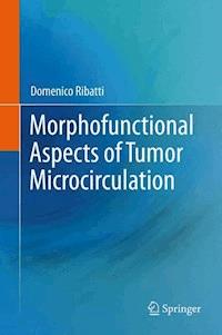 Morphofunctional Aspects of Tumor Microcirculation - Domenico Ribatti - E-Book