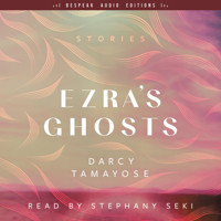 Ezra's Ghosts (Unabridged) - Darcy Tamayose - Hörbuch