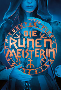 Die Runenmeisterin - Torsten Fink - E-Book