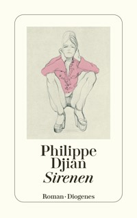 Sirenen - Philippe Djian - E-Book