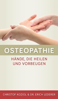 Osteopathie - Christof Koziol - E-Book