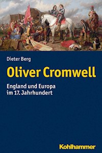 Oliver Cromwell - Dieter Berg - E-Book