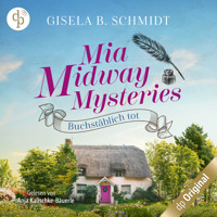 Buchstäblich tot - Mia Midway Mysteries-Reihe, Band 1 (Ungekürzt) - Gisela B. Schmidt - Hörbuch