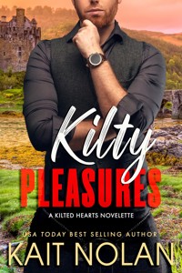 Kilty Pleasures - Kait Nolan - E-Book
