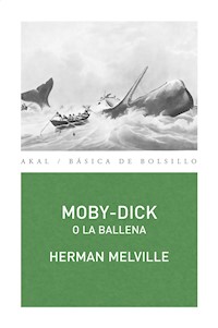 Moby-Dick o la ballena - Herman Melville. - E-Book