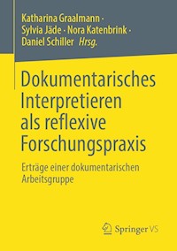 Dokumentarisches Interpretieren als reflexive Forschungspraxis -  - E-Book