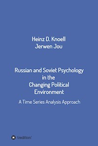 Russian and Soviet Psychology in the  Changing Political Environment - Heinz-Dieter Knöll - E-Book