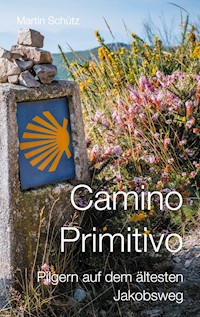 Camino Primitivo - Martin Schütz - E-Book