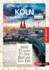 1000 Places To See Before You Die - Köln - Petra Metzger - E-Book