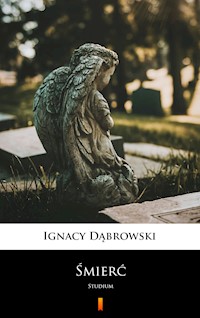 Śmierć - Ignacy Dąbrowski - E-Book