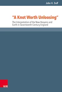 "A Knot Worth Unloosing" - John H. Duff - E-Book