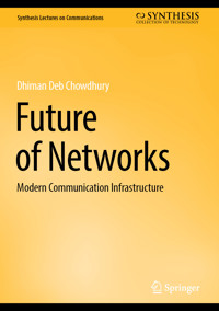 Future of Networks - Dhiman Deb Chowdhury - E-Book