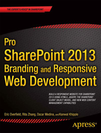 Pro SharePoint 2013 Branding and Responsive Web Development - Oscar Medina - E-Book