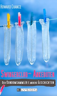 Swingerclub-Anekdoten - Howard Chance - E-Book