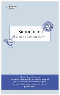 Santa Juana - George Bernard Shaw - E-Book