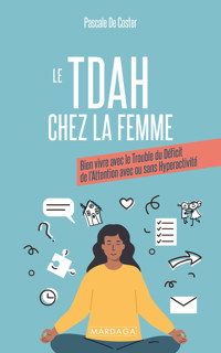 TDAH chez la femme - Pascale De Coster - E-Book