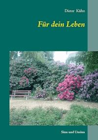 Für dein Leben - Dieter Kühn - E-Book