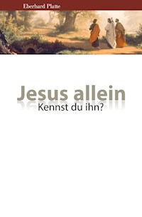 Jesus allein - Eberhard Platte - E-Book