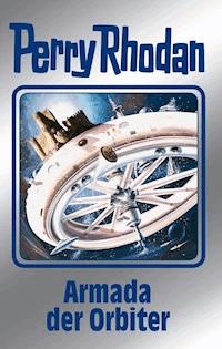 Perry Rhodan 110: Armada der Orbiter (Silberband) - Kurt Mahr - E-Book