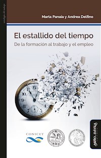 El estallido del tiempo - Marta Panaia - E-Book