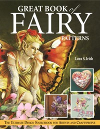 Great Book of Fairy Patterns - Lora S. Irish - E-Book