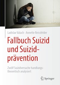 Fallbuch Suizid und Suizidprävention - Ladislav Valach - E-Book
