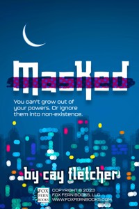 Masked - Cay Fletcher - kostenlos E-Book
