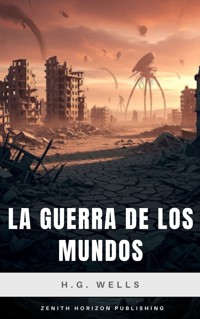 La guerra de los mundos - H G Wells - E-Book