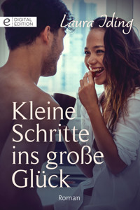 Kleine Schritte ins große Glück - LAURA IDING - E-Book