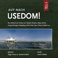 Auf nach Usedom! - Wilhelm Meinhold - Hörbuch