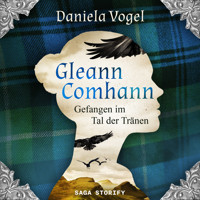Gleann Comhann - Gefangen im Tal der Tränen - Daniela Vogel - Hörbuch