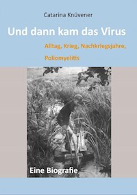 Und dann kam das Virus - Catarina Knüvener - E-Book