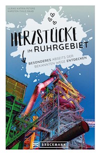 Herzstücke im Ruhrgebiet - Ulrike Katrin Peters - E-Book