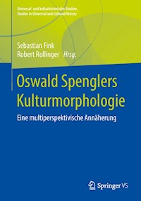 Oswald Spenglers Kulturmorphologie -  - E-Book