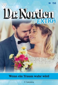 Wenn ein Traum wahr wird - Patricia Vandenberg - E-Book