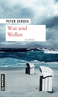 Wut und Wellen - Peter Gerdes - E-Book