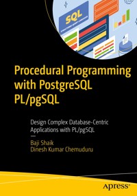 Procedural Programming with PostgreSQL PL/pgSQL - Baji Shaik - E-Book