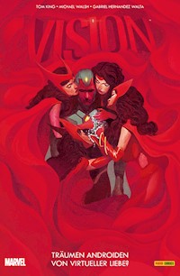 VISION - TRÄUMEN ANDROIDEN VON VIRTUELLER LIEBE - Tom King - E-Book