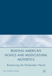 Reading American Novels and Multicultural Aesthetics - L. Caton - E-Book