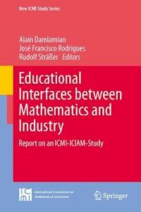 Educational Interfaces between Mathematics and Industry -  - E-Book