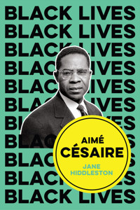 Aimé Césaire - Jane Hiddleston - E-Book