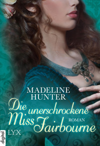 Die unerschrockene Miss Fairbourne - Madeline Hunter - E-Book