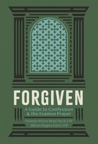 Forgiven - Sister Allison Regina Gliot FSP - E-Book