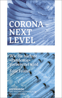 Corona - Next Level - Felix Feistel - E-Book
