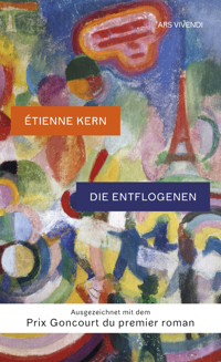 Die Entflogenen - Etienne Kern - E-Book