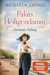 Palais Heiligendamm - Ein neuer Anfang - Michaela Grünig - E-Book