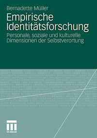 Empirische Identitätsforschung - Bernadette Müller - E-Book
